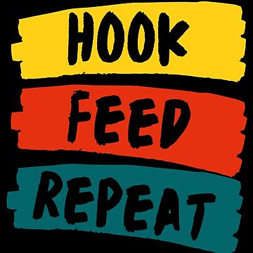 Artwork thumbnail, Hook Feed Repeat by chanong