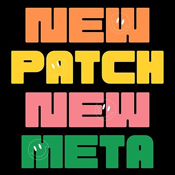 Artwork thumbnail, New Patch New Meta by chanong