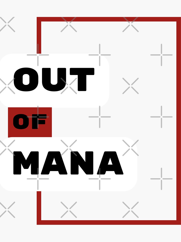 Thumbnail 3 of 3, Sticker, Out of Mana designed and sold by chanong.