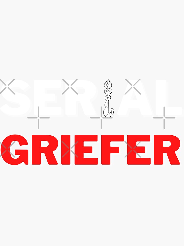 Thumbnail 3 of 3, Sticker, Serial Griefer designed and sold by chanong.