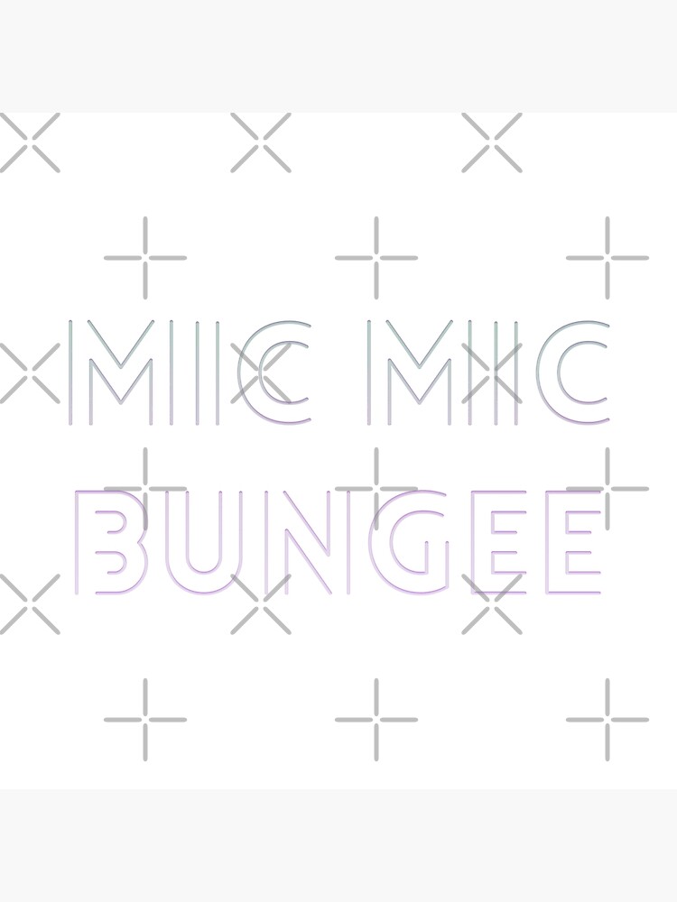 "mic mic bungee" Poster by cahacc Redbubble
