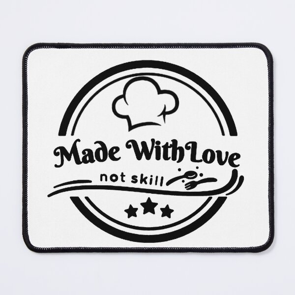 Item preview, Made with love not skill designed and sold by Sunfuncc.