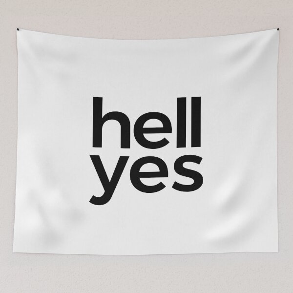 Item preview, Hell Yes typography art designed and sold by Digital  Cloud.