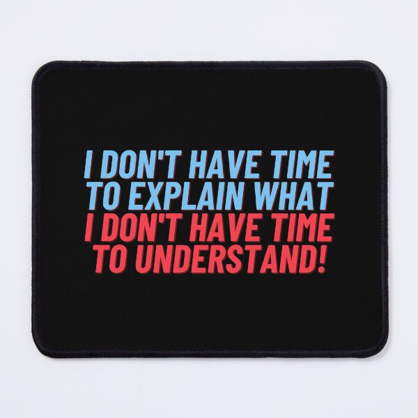 Item preview, No Time Cayde Quote  designed and sold by Tes331.