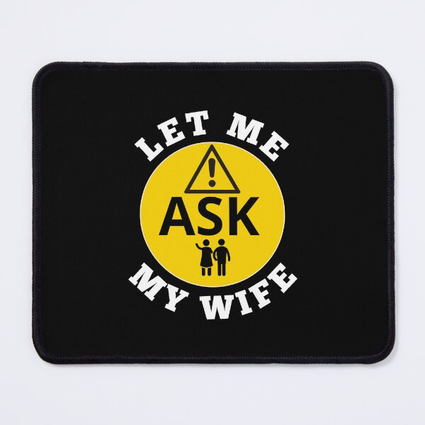 Item preview, Let me ask my wife designed and sold by VicetTees.