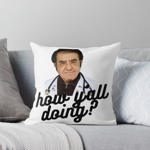 Item preview, Dr. Now My 600 lb Life Quote // how y'all doing designed and sold by zozomaxine.
