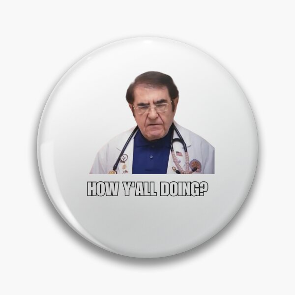 Item preview, My 600 lb Life Dr. Now Funny Quote  designed and sold by zozomaxine.
