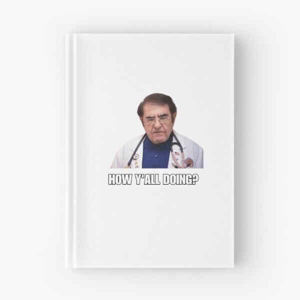 Item preview, My 600 lb Life Dr. Now Funny Quote  designed and sold by zozomaxine.