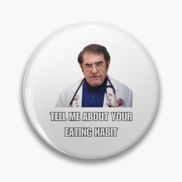 Item preview, My 600 lb Life Dr. Now Funny Quote  designed and sold by zozomaxine.