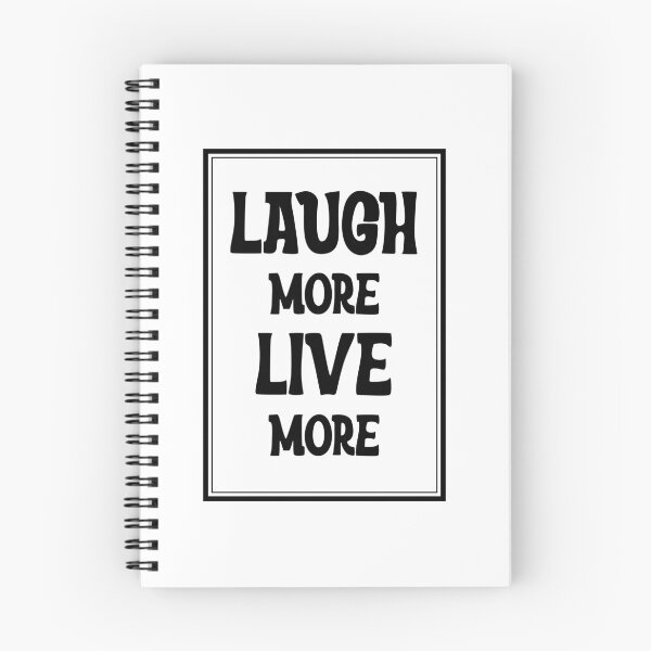 Item preview, LAUGH MORE LIVE MORE designed and sold by Indraokta22.
