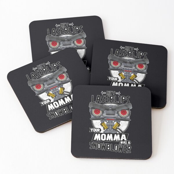 Item preview, Hey Laser Lips Your Mama was A Snowblower s 	 For Fans	 designed and sold by byizklitrrt41.