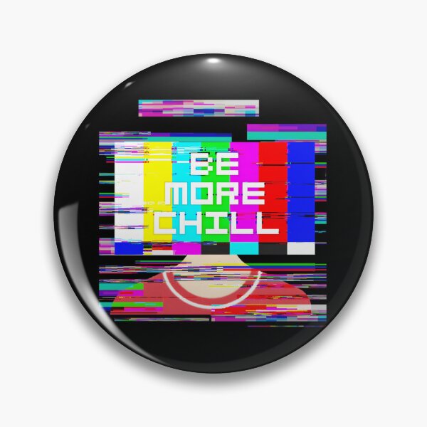 Item preview, Be More Chill TV Static, 	 		 designed and sold by drxepvtqn83.