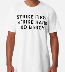 STRIKE FIRST | STRIKE HART | KEINE GNADE Longshirt