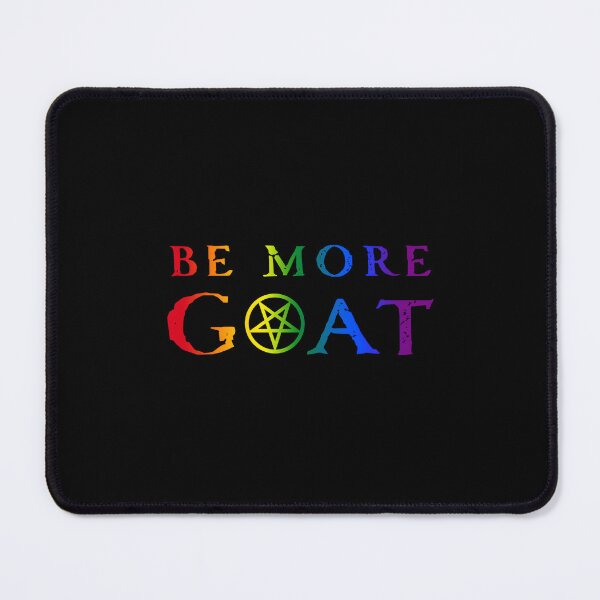 Item preview, Be more Goat - Satanic Pride designed and sold by drxepvtqn83.