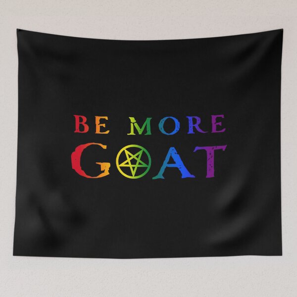 Item preview, Be more Goat - Satanic Pride 	 designed and sold by drxepvtqn83.