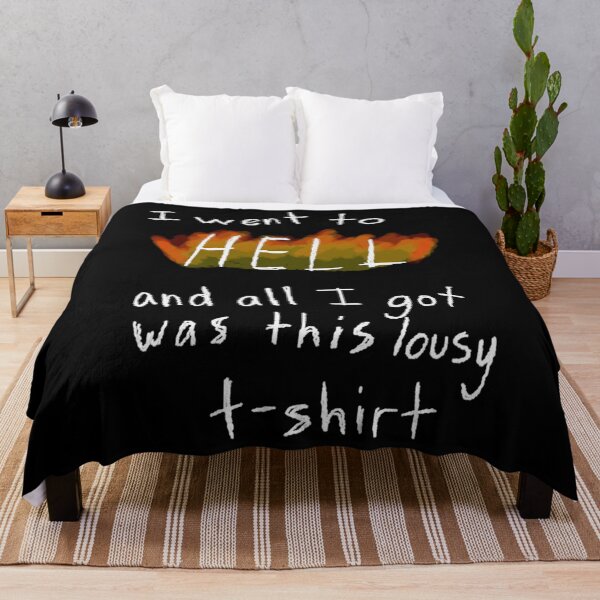 Item preview, I went to hell and all I got was this lousy designed and sold by ymasnxrydc36.