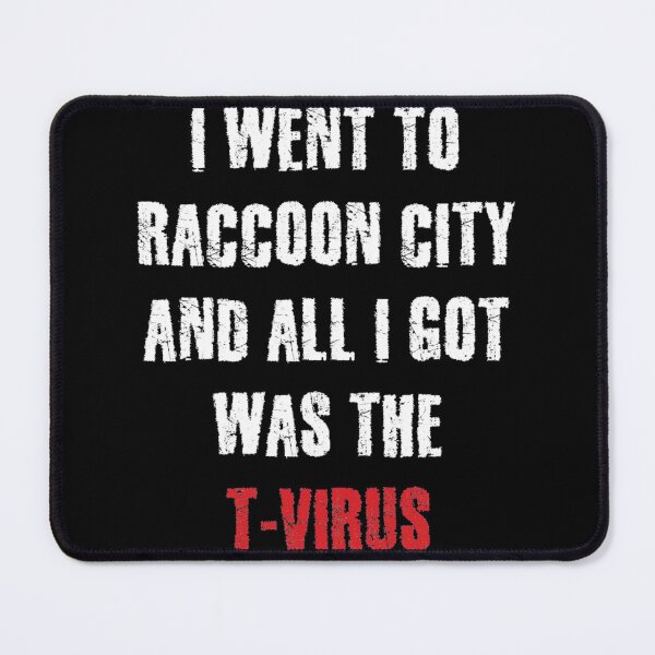 Item preview, I Went to Raccoon City... 	 designed and sold by ymasnxrydc36.