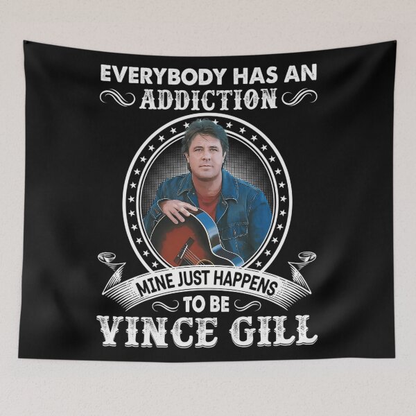 Item preview, Everybody Has An Addiction Mine Just Happens To Be Vince Gill designed and sold by ArchiePeaArt.