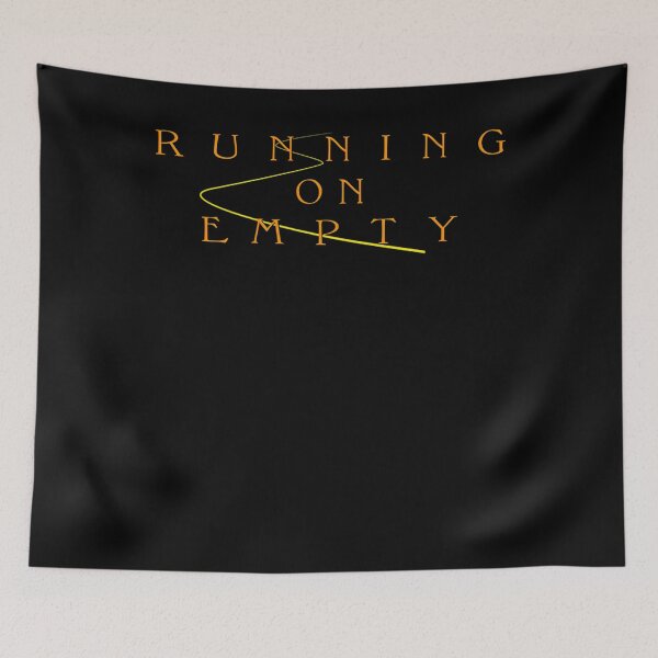 Item preview, Running On Empty, Jackson Browne Quote designed and sold by VileBraeden.
