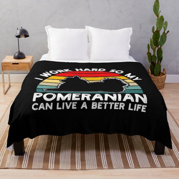 Item preview, I Work Hard So My Pomeranian Can Live A Better Life designed and sold by ymasnxrydc36.