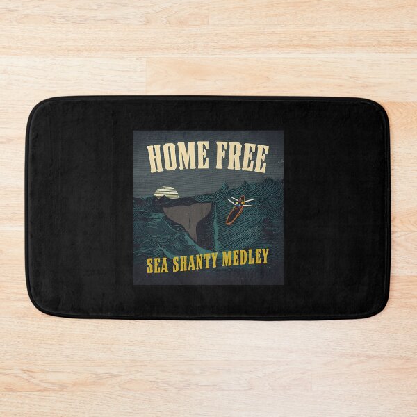 Item preview, Home Free Sea Shanty Medley Gifts Idea designed and sold by BlanchedFredd.