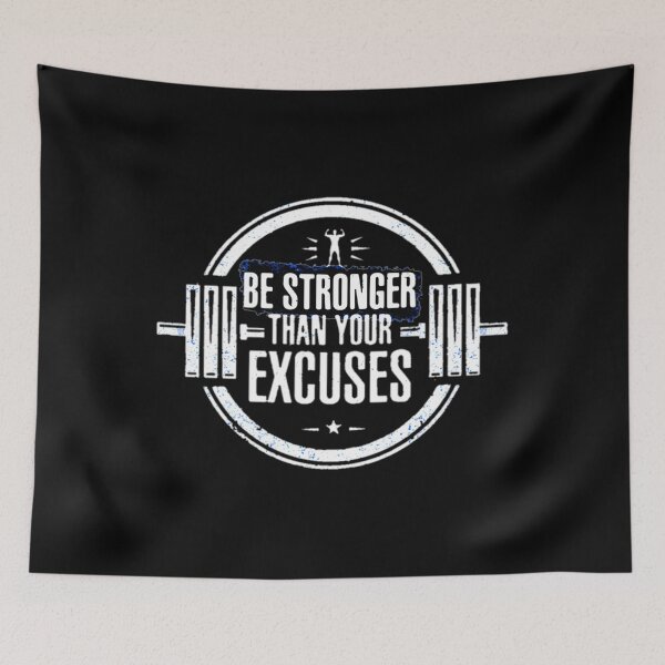 Item preview, Be Stronger Than Your Excuses 	 		 designed and sold by drxepvtqn83.