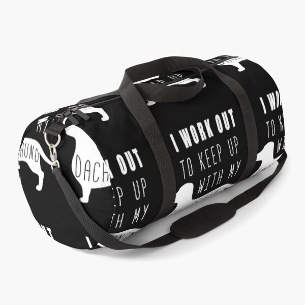 Item preview, I Work Out To Keep Up With My Dachshund	 designed and sold by ymasnxrydc36.