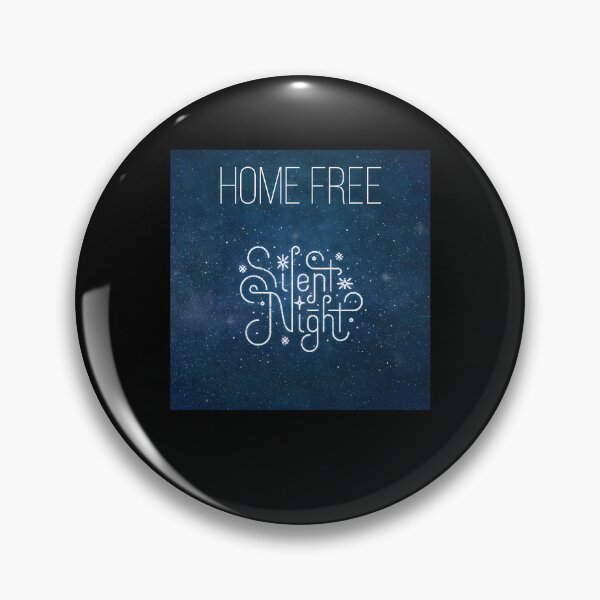 Item preview, Home Free silent night designed and sold by BlanchedFredd.