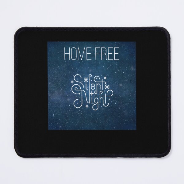Item preview, Home Free silent night designed and sold by BlanchedFredd.