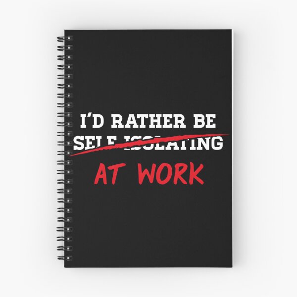Item preview, I&x27;d Rather Be Self Isolating At Work-Self Isolating Classic 		 designed and sold by ymasnxrydc36.