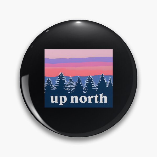 Item preview, up north 	 		 designed and sold by spgirgvxks36.