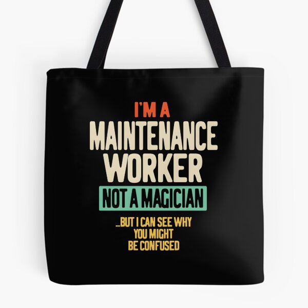 Item preview, I&x27;m a Maintenance Worker Not a Magician  	 		 designed and sold by ymasnxrydc36.