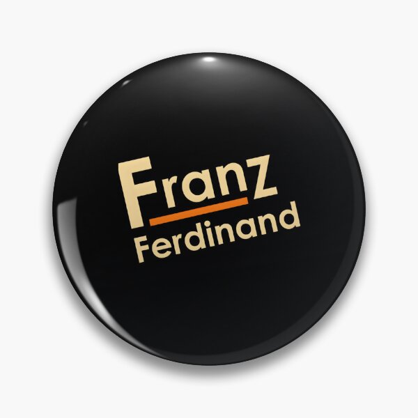 Item preview, franz ferdinand 	 	 		 designed and sold by srbtyjadsn26.