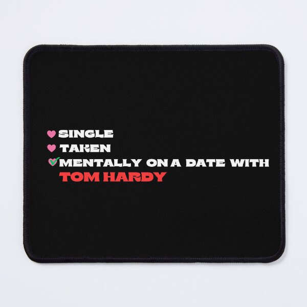 Item preview, Mentally On A Date With Tom Hardy designed and sold by theartcreatore.