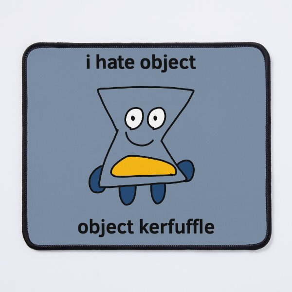 Item preview, I hate object kerfuffle designed and sold by MsBonnieArt.