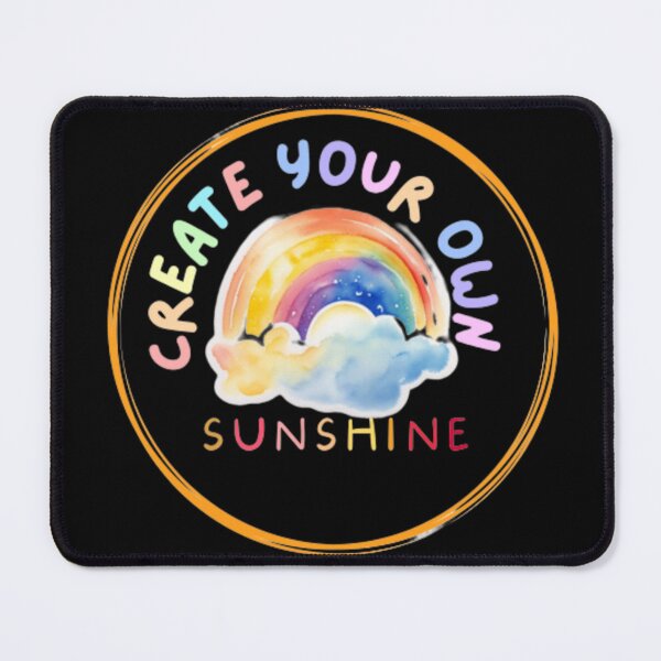 Item preview, Inspirational:Create your own sunshine rainbow designed and sold by Rrrmin.