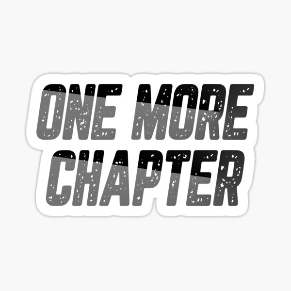 Just One More Chapter Funny Book Lovers Reading Sticker