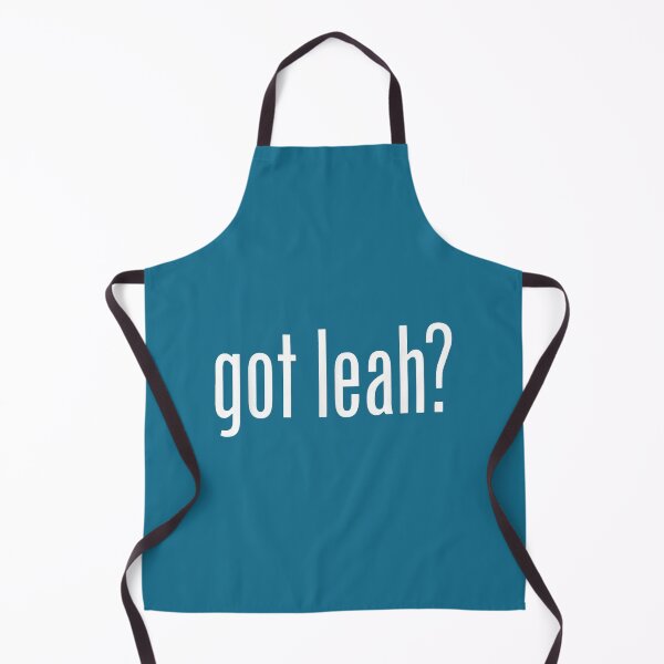 Item preview, Got Leah Name Family Last First Funny designed and sold by MarquitFrausto.