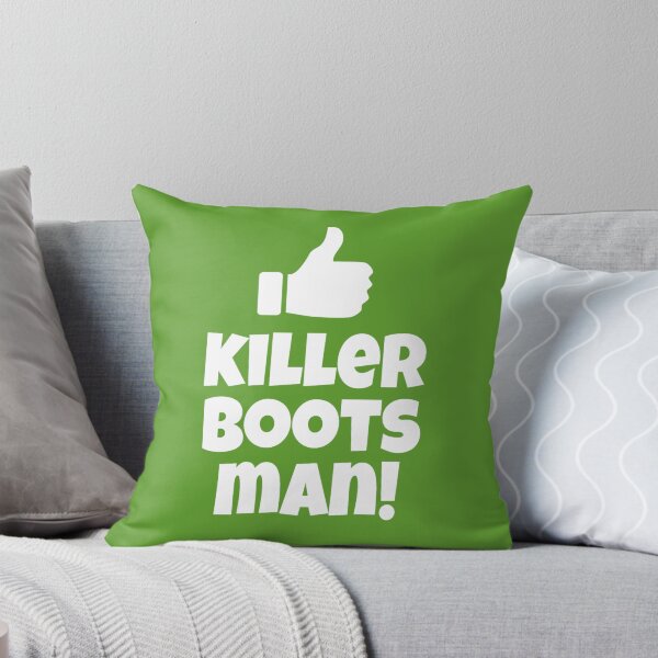 Aperçu de l'œuvre Killer Boots Man! Citation stupide et stupide créée et vendue par dalbirmo.