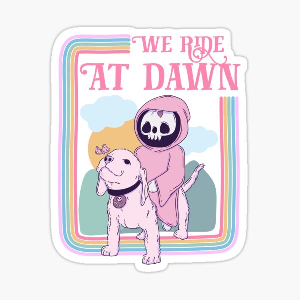 Item preview, We ride at dawn designed and sold by Jess.a.creates.