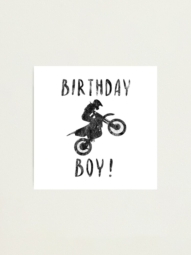 Impression Photo Birthday Boy Idee Moto Cadeau D Anniversaire Par Teelavio Redbubble