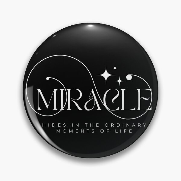 Item preview, Miracle Hides In The Ordinary Moments Of Life designed and sold by words-thoughts.