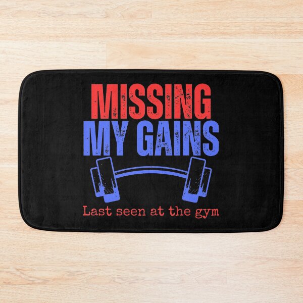 Item preview, Gym Quotes | Missing My Gains designed and sold by YrtemmyS.