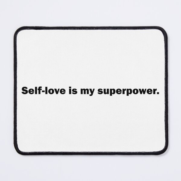 Item preview, Self-love is my superpower designed and sold by Suzanne-Mercy.