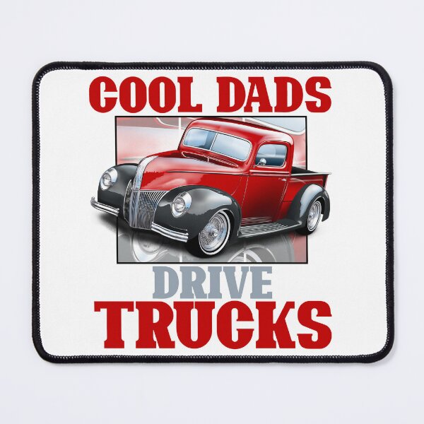 Item preview, Cool Dads drive Trucks (Ford) designed and sold by Petrolhead T-Shirts and Art.