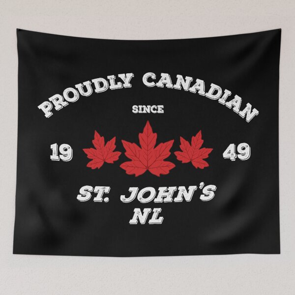 Item preview, ST. John’s Newfoundland Proudly Canadian by Tjays on a Cool designed and sold by TJays.