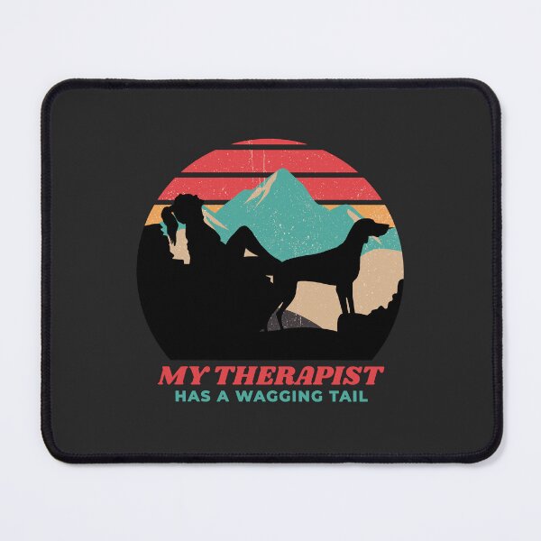 Item preview, My Therapist Has Wagging Tail German Shorthaired Pointer designed and sold by Guarddogdrive.
