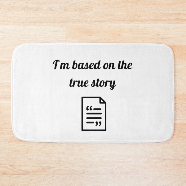 Item preview, I`m based on the true story designed and sold by IgErSTYLE.