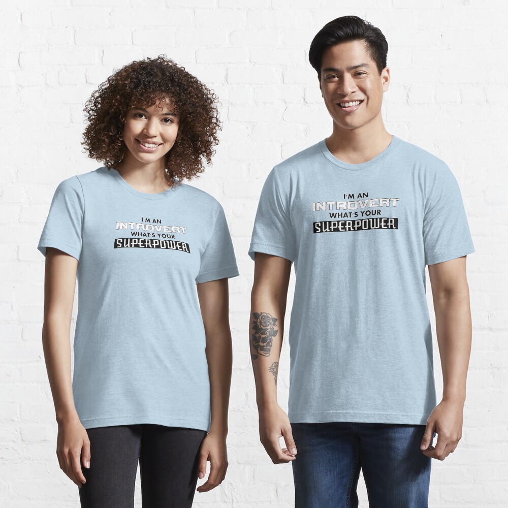 Item preview, Essential T-Shirt designed and sold by IntrovertInside.