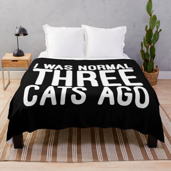 Item preview, I Was Normal Three Cats Ago - Funny Sayings designed and sold by texteestore.